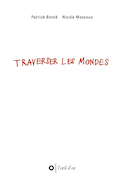 Traverser les mondes